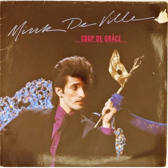 Пластинка Mink de Ville Coup de Grace